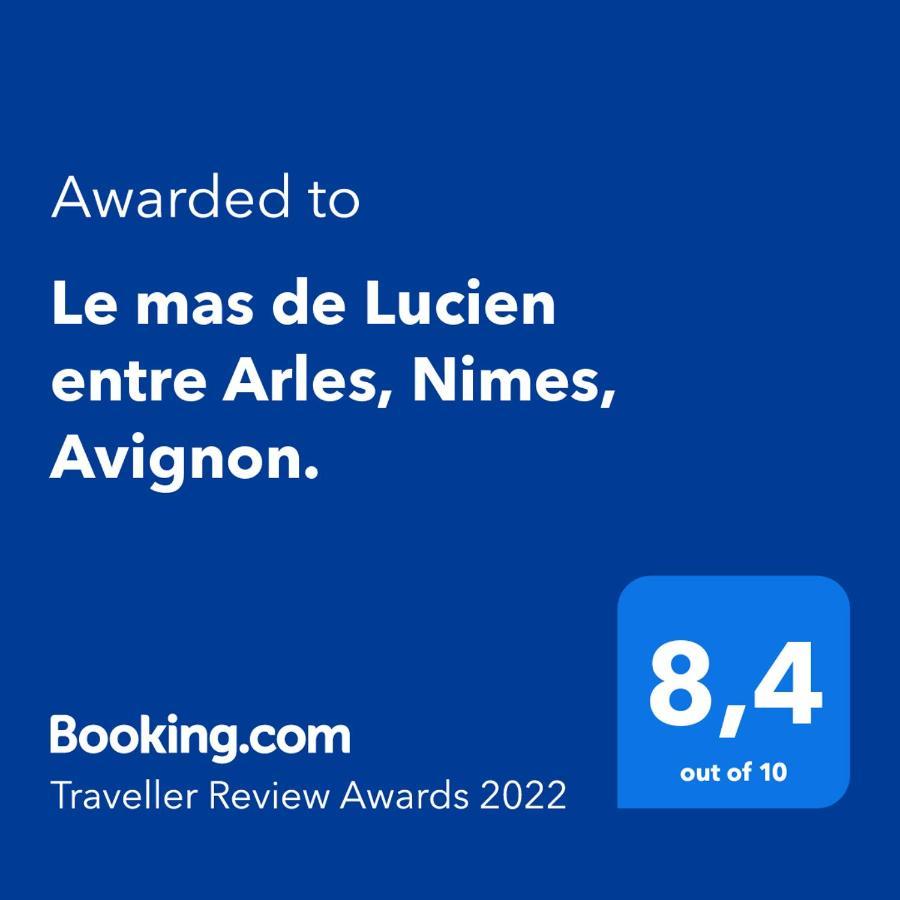 Le Mas De Lucien Entre Arles, Nimes, Avignon. Бокер Экстерьер фото